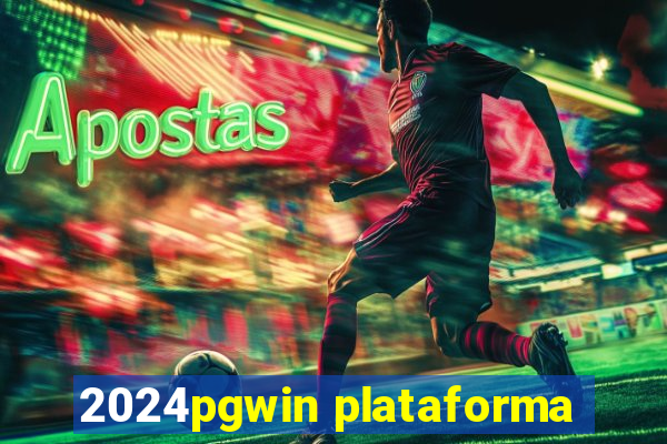 2024pgwin plataforma